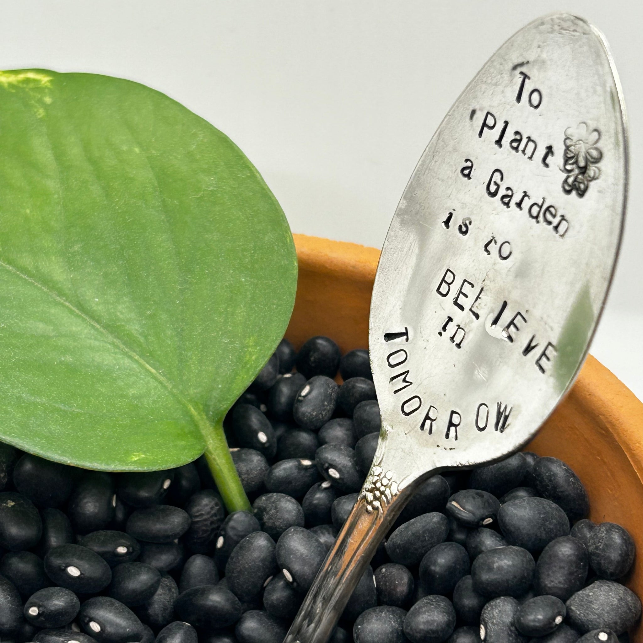 Plant Marker - To plant a garden is to believe in tomorrow
