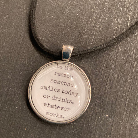 Necklace - Smiles or Drinks